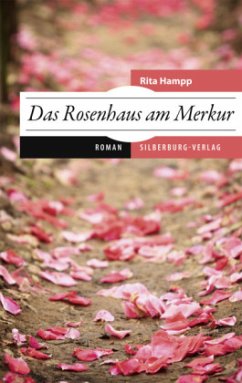 Das Rosenhaus am Merkur - Hampp, Rita