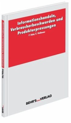 Informationshandeln, Verbraucherbeschwerden und Produkterpressungen - Hahn, Peter; Wellmann, Eva