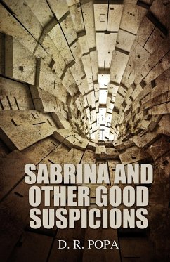 Sabrina and Other Good Suspicions - Popa, D. R.; Popa, Dumitru Radu