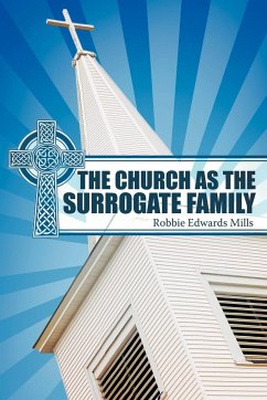 The Church as the Surrogate Family - Mills, Robbie Edwards