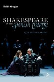 Shakespeare in the Spanish Theatre