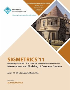 SIGMETRICS11 Proceedings of the ACM SIGMETRICS International Conference on Measurement and Modeling of Computer Systems - Sigmetrics Conference Committee