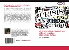 La Integración en América Latina y la crisis económica actual - Rangel Mujica, Angerlin