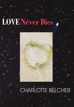 Love Never Dies - Belcher, Charlotte