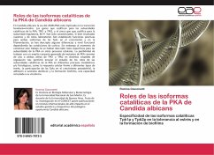 Roles de las isoformas catalíticas de la PKA de Candida albicans - Giacometti, Romina