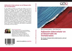 Adhesión Intercelular en el Desarrollo de Vertebrados - Izaguirre, María Fernanda;Casco, Víctor Hugo