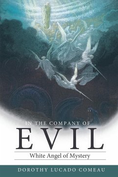 In the Company of Evil