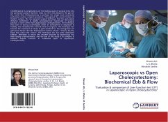 Laparoscopic vs Open Cholecystectomy: Biochemical Ebb & Flow
