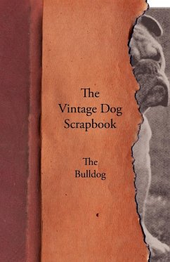 The Vintage Dog Scrapbook - The Bulldog - Various