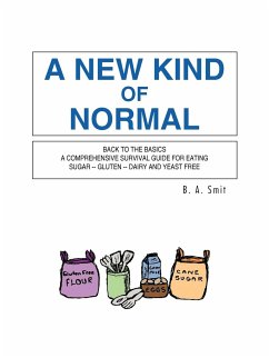 A New Kind of Normal - Smit, B. A.
