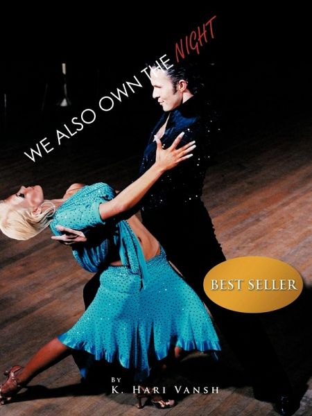 We Also Own the Night