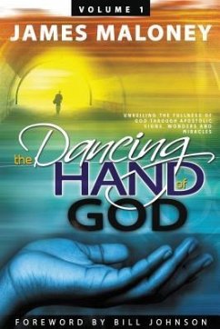 The Dancing Hand of God Volume 1 - Maloney, James