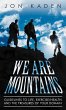We Are Mountains - Bild 1