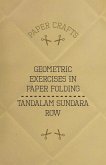 T. Sundara Row's Geometric Exercises In Paper Folding