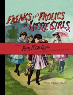 Freaks and Frolics of Little Girls - Pollard, Josephine