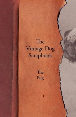 The Vintage Dog Scrapbook - The Pug The Vintage Dog Scrapbook - The Pug