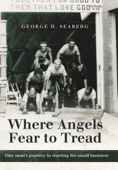 Where Angels Fear to Tread - Seaberg, George H.