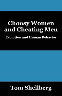 Choosy Women and Cheating Men - Shellberg, Tom