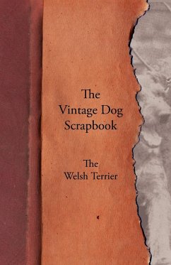 The Vintage Dog Scrapbook - The Welsh Terrier - Various