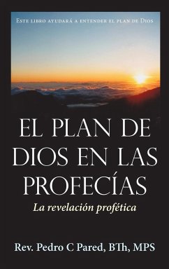 El Plan de Dios En Las Profecias