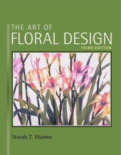 The Art of Floral Design - Hunter, Norah T.