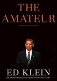 The Amateur: Barack Obama in the White House