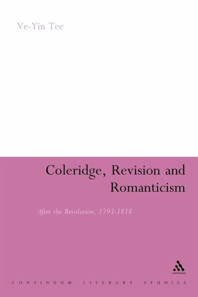Coleridge, Revision and Romanticism