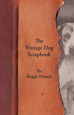 The Vintage Dog Scrapbook - The Beagle Hound - Various