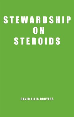 Stewardship on Steroids - Conyers, David Ellis