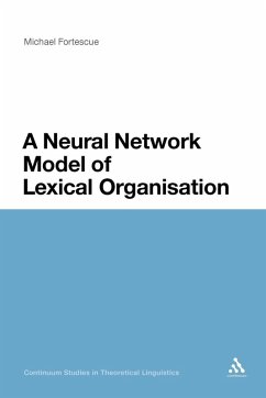 A Neural Network Model of Lexical Organization - Fortescue, Michael