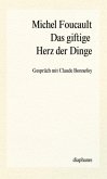 Das giftige Herz der Dinge