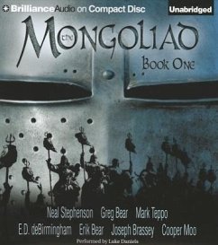 The Mongoliad: Book One - Stephenson, Neal; Bear, Erik; Bear, Greg