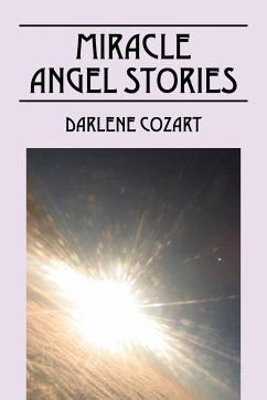 Miracle Angel Stories - Cozart, Darlene
