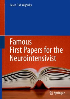 Famous First Papers for the Neurointensivist - Wijdicks, Eelco F. M.