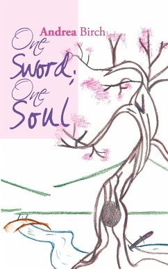One Sword; One Soul - Birch, Andrea