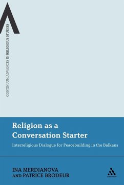Religion as a Conversation Starter - Merdjanova, Ina; Brodeur, Patrice; Ina Merdjanova