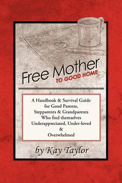 Free Mother to Good Home - Taylor, Kay