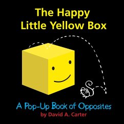 The Happy Little Yellow Box: A Pop-Up Book of Opposites - Carter, David A.
