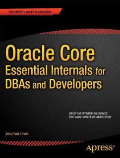 Oracle Core: Essential Internals for Dbas and Developers - Lewis, Jonathan