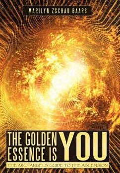 The Golden Essence Is You - Zschau-Baars, Marilyn