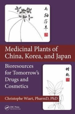 Medicinal Plants of China, Korea, and Japan - Wiart, Christophe