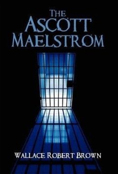 The Ascott Maelstrom - Brown, Wallace Robert