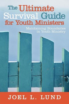 The Ultimate Survival Guide for Youth Ministers
