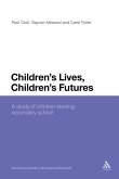 Children's Lives, Children's Futures Children's Lives, Children's Futures