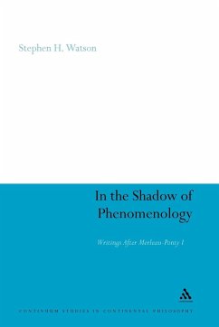 In the Shadow of Phenomenology - Watson, Stephen H.; Stephen H. Watson