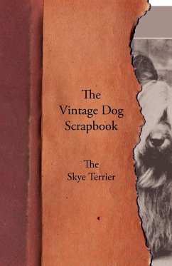 The Vintage Dog Scrapbook - The Skye Terrier - Various