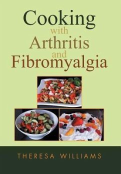 Cooking with Arthritis and Fibromyalgia - Williams, Theresa