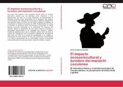 El impacto ecosociocultural y turístico del mariachi coculense - Camacho Amador, César