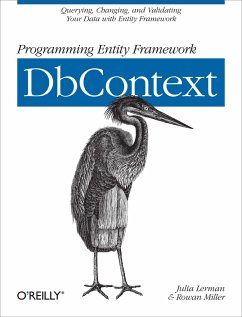 Programming Entity Framework: Dbcontext - Lerman, Julia; Miller, Rowan