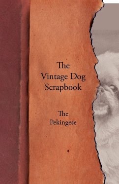 The Vintage Dog Scrapbook - The Pekingese - Various